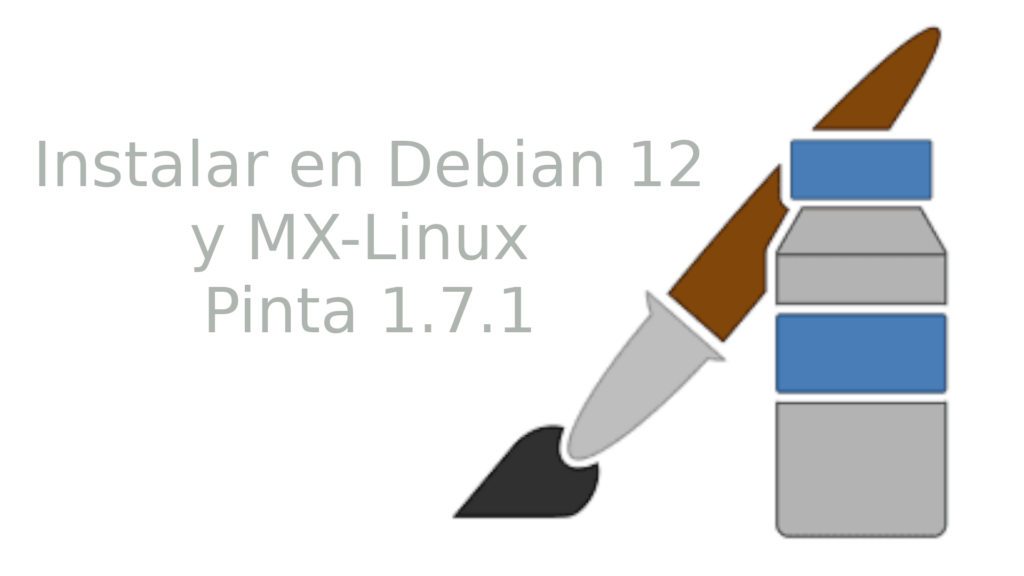 Pinta: Programa Gtk# de Pintura en Debian y MXLinux.
